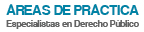 Áreas de Práctica en asesoramiento jurídico en Derecho Administrativo